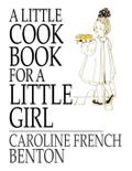 A Little Cookbook, for a Little Girl