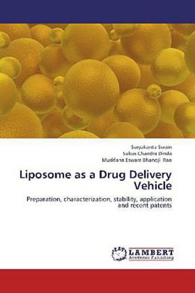 Liposome as a Drug Delivery Vehicle