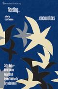 Fleeting Encounters