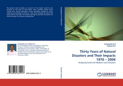 Thirty Years of Natural Disasters and Their Impacts 1976 - 2006