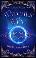 Witches of Wick 2: Das Buch der Dana