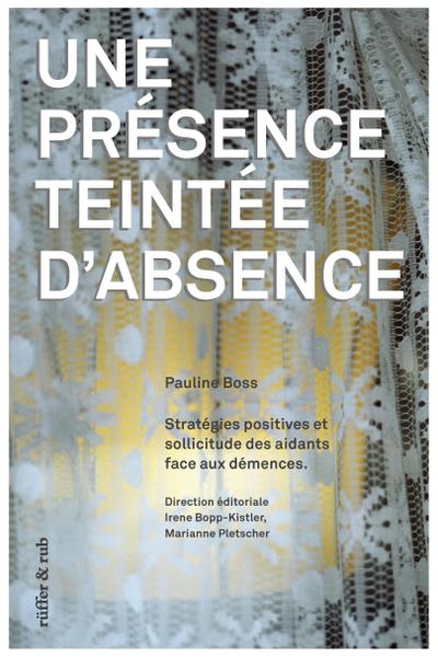 Une présence teintée d’absence