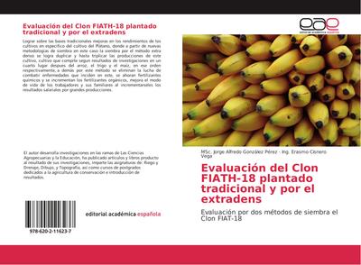 Evaluación del Clon FIATH-18 plantado tradicional y por el extradens