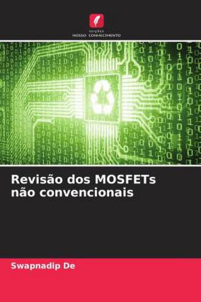 Revisão dos MOSFETs não convencionais