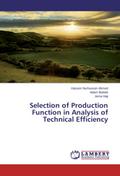 Selection of Production Function in Analysis of Te
