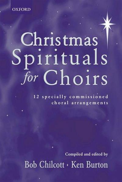 Christmas Spirituals for Choirs: Vocal Score