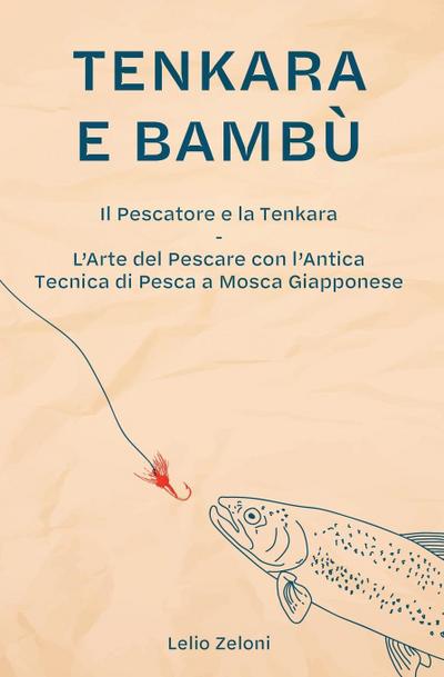 Tenkara e Bambù