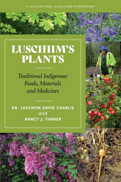Luschiim’s Plants