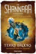 Die Shannara-Chroniken: Der Magier von Shannara 2 - Der Baum der Talismane
