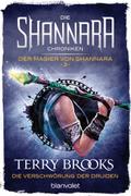 Die Shannara-Chroniken: Der Magier von Shannara 3 - Die Verschwörung der Druiden