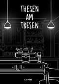 Thesen am Tresen