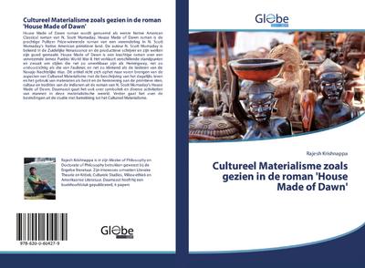 Cultureel Materialisme zoals gezien in de roman ’House Made of Dawn’