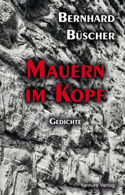 Büscher, B: Mauern im Kopf