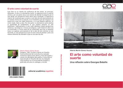 El arte como voluntad de suerte