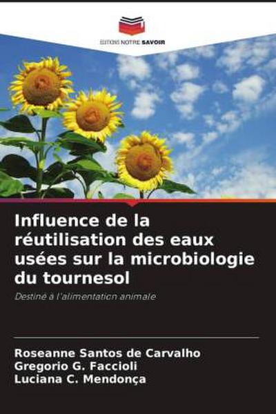 Influence de la réutilisation des eaux usées sur la microbiologie du tournesol