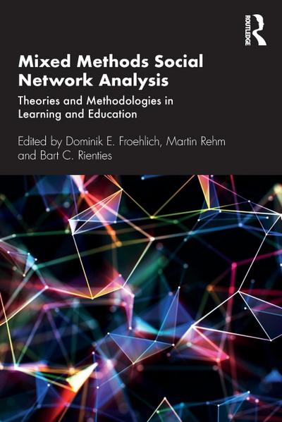 Mixed Methods Social Network Analysis