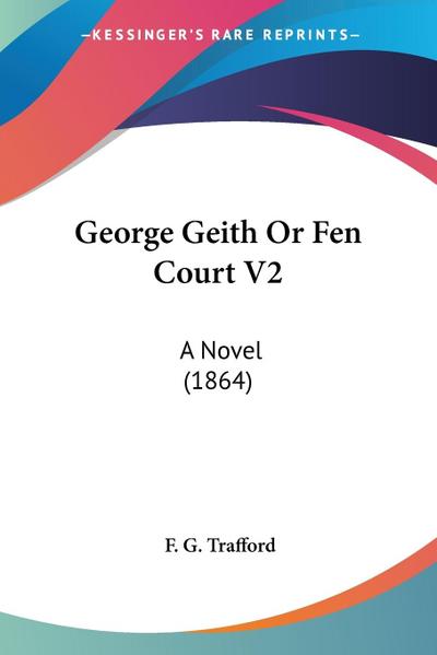 George Geith Or Fen Court V2
