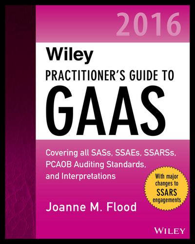 Wiley Practitioner’s Guide to GAAS 2016