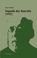 Eugenik der Anarchie