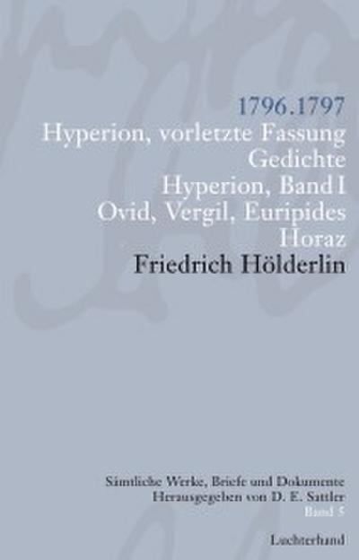 Sämtliche Werke, Briefe und Dokumente. Band 5