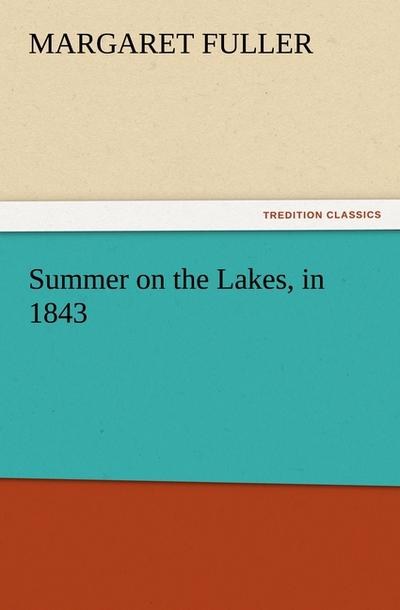 Summer on the Lakes, in 1843