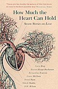 How Much the Heart Can Hold