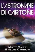L’Astronave di Cartone