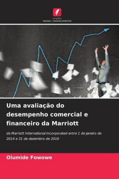 Uma avaliação do desempenho comercial e financeiro da Marriott