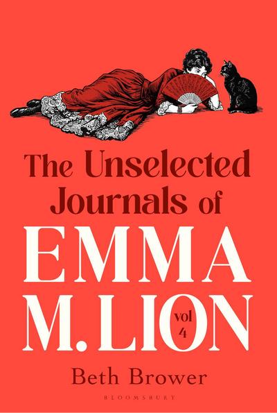 The Unselected Journals of Emma M. Lion, vol. 4