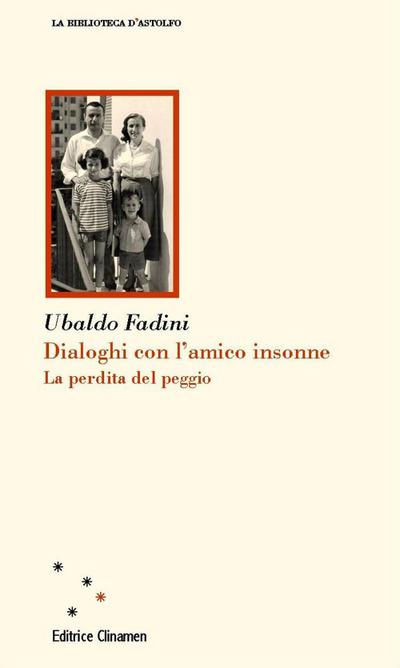 Fadini, U: Dialoghi con l’amico insonne. La perdita del pegg