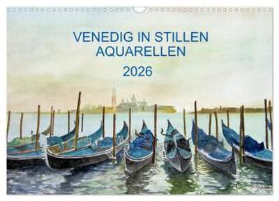 Venedig in stillen Aquarellen (Wandkalender 2026 DIN A3 quer), CALVENDO Monatskalender