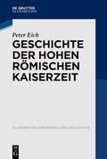 Geschichte der Hohen Römischen Kaiserzeit