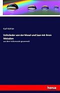 Volkslieder von der Mosel und Saar mit ihren Melod