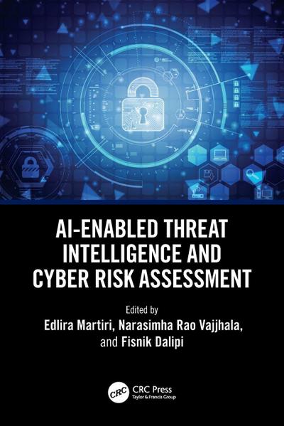 AI-Enabled Threat Intelligence and Cyber Risk Assessment