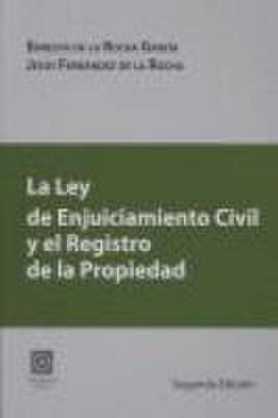 La Ley de enjuiciamiento civil y el registro de la propiedad