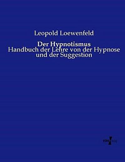 Der Hypnotismus