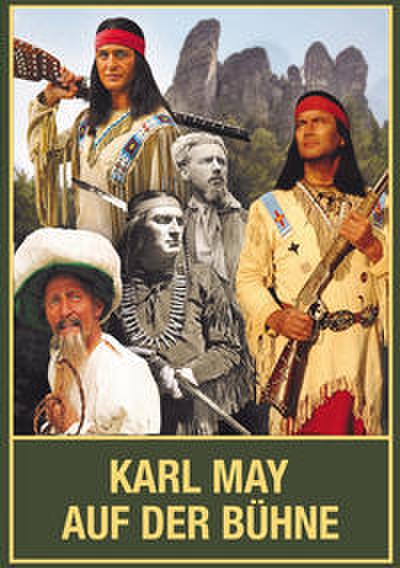 Karl May auf der Bühne I