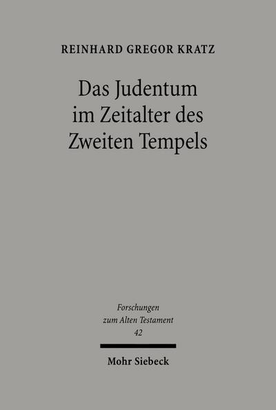 Das Judentum im Zeitalter des Zweiten Tempels