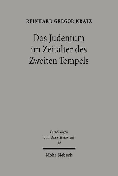 Das Judentum im Zeitalter des Zweiten Tempels