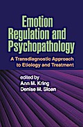 Emotion Regulation and Psychopathology