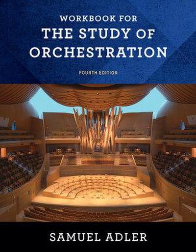 Workbook for the Study of Orchestration