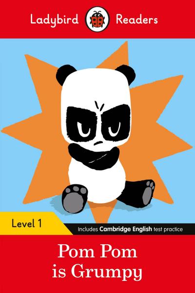 Ladybird Readers Level 1 - Pom Pom is Grumpy (ELT Graded Reader)