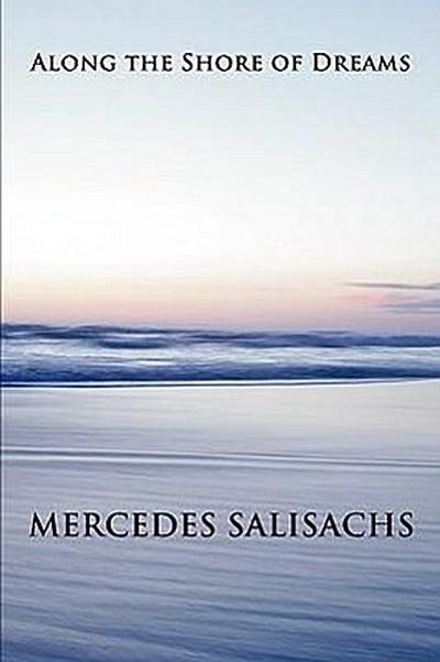 Along the Shore of Dreams