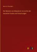 Der Meister von Messkirch im Lichte der neuesten Funde und Forschungen
