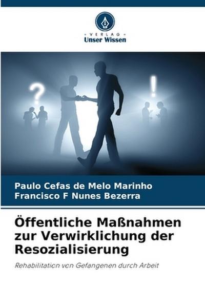 Öffentliche Maßnahmen zur Verwirklichung der Resozialisierung