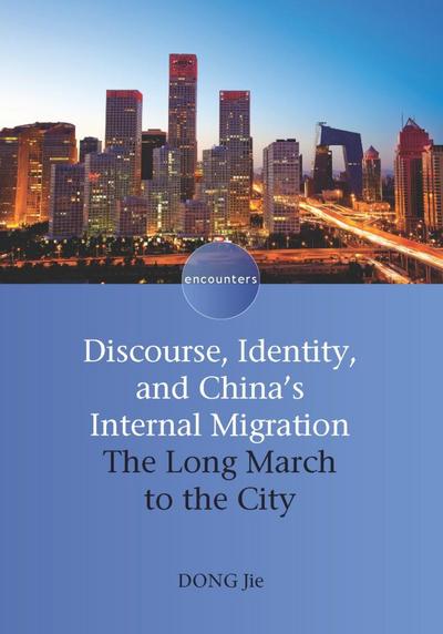 Discourse, Identity, and China’s Internal Migration