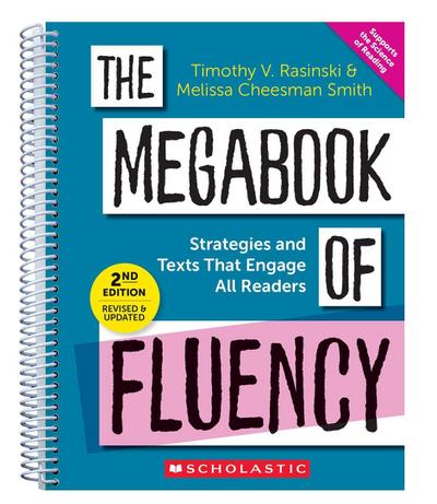 The Megabook of Fluency, 2nd Edition: Strategies and Texts to Engage All Readers