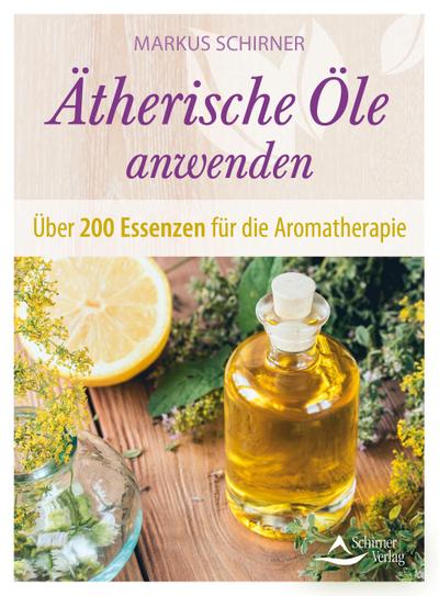 Ätherische Öle anwenden
