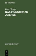 Das Münster zu Aachen