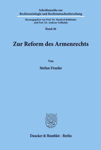 Zur Reform des Armenrechts.